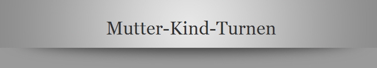 Mutter-Kind-Turnen